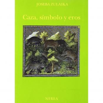 Caza, símbolo y eros