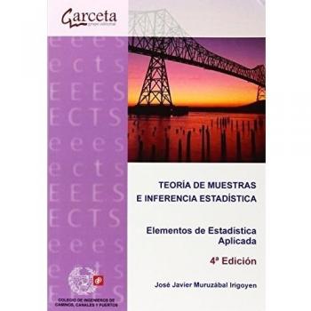 Teoria de Muestras e Inferencia Estadística. Elementos de Estadística aplicada: Elementos de estadistica aplicada