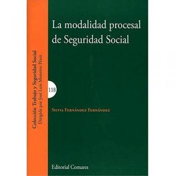 Modalidad procesal de Seguridad Social, La