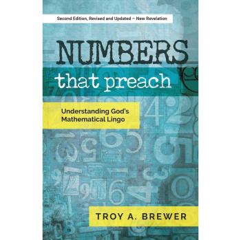 Numbers That Preach: Understanding God's Mathematical Lingo