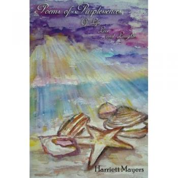 Poesías de Purplessencias: Sobre la Vida, el Amor y la Risa - Edición en Tapa Blanda