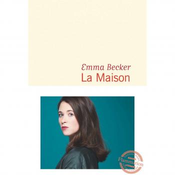La Maison - Emma Becker | Novela Canadiense de Ficción Literaria