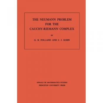 Neumann Problem for Cauchy-Riemann Complex - Advanced Mathematics Study (AM-75)