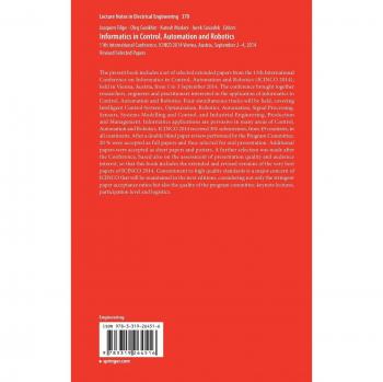 Informatics in Control, Automation and Robotics: 11th International Conference, ICINCO 2014 Vienna, Austria, September 2-4, 2014 Revised Selected Papers