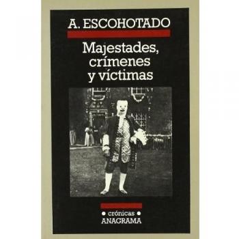 Majestades, crímenes y víctimas