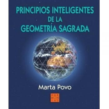 Principios Inteligentes De La Geometría Sagrada - Marta Povo