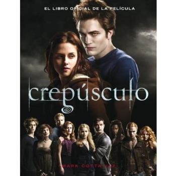 CREPUSCULO: EL LIBRO OFICIAL DE LA PELICULA