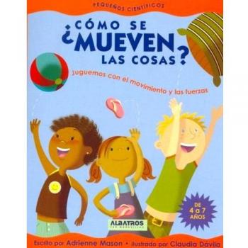 Como se mueven las cosas?