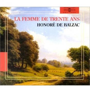 The Thirty-Year-Old Woman - Honore De Balzac