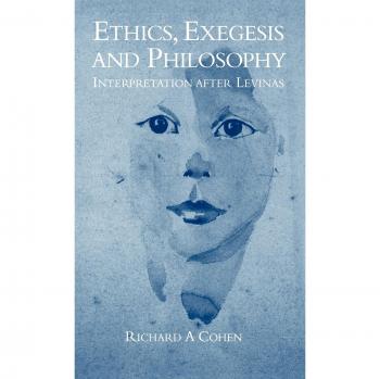 Ética, Exégesis y Filosofía: Interpretación después de Levinas - Tapa Dura Cambridge