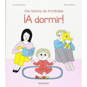 Una historia de Archibaldo ¡A dormir!