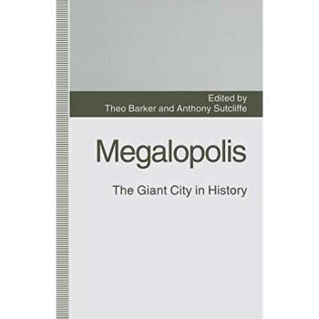 Megalopolis: The Giant City in History