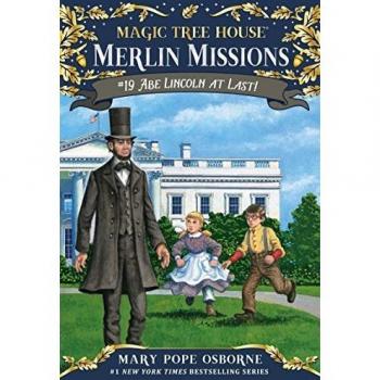 Magic Tree House: Abe Lincoln at Last! #47