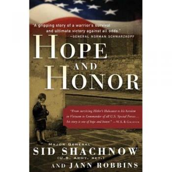 Hope and Honor: A Soldier's Courage and Survival Memoir by Sid Shachnow - Paperback Edition