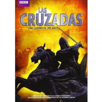 Las cruzadas: Una guerra de 200 años [DVD]