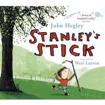 Libro Stanley's Stick - Un libro infantil ilustrado que narra la historia de un niño y su imaginación, donde un simple palo se convierte en una herramienta para aventuras creativas. Presenta ilustraciones coloridas, texto rítmico y