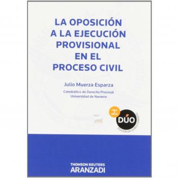 La oposición a la ejecución provisional en el proceso civil