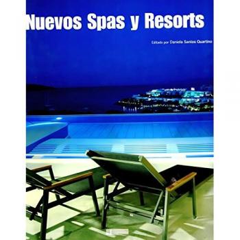 NUEVOS SPAS Y RESORTS