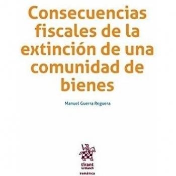 Consecuencias Fiscales de la Extinción de una Comunidad de Bienes