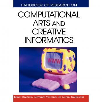 Comprehensive Guide to Computational Arts and Creative Informatics
