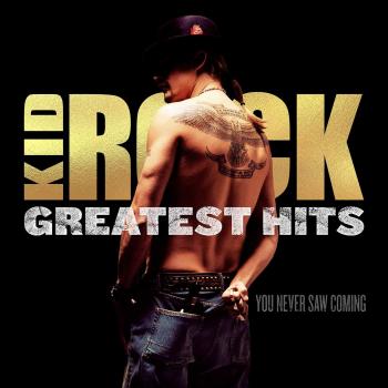 Kid Rock - Greatest Hits: You Never Saw Coming (Vinyl Compilation Album)