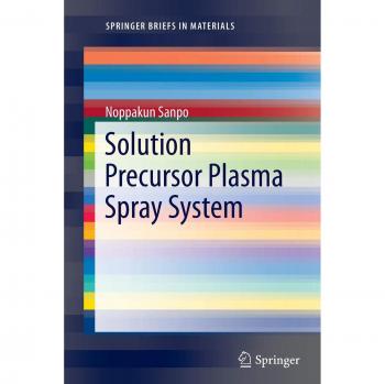 Solution Precursor Plasma Spray System
