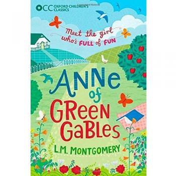 Oxford Children's Classics: Anne of Green Gables