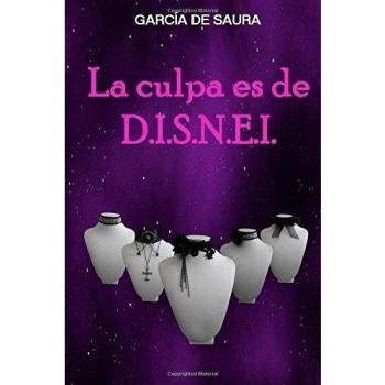 La culpa es de D.I.S.N.E.I.