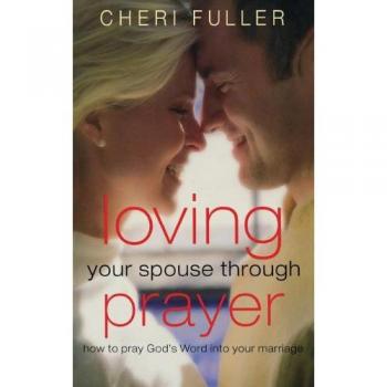 Prayerful Marriage Guide: Loving Your Spouse Through God's Word