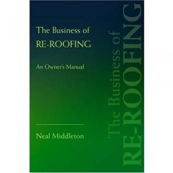 Re-Roofing Business Owner's Manual by Neal Middleton