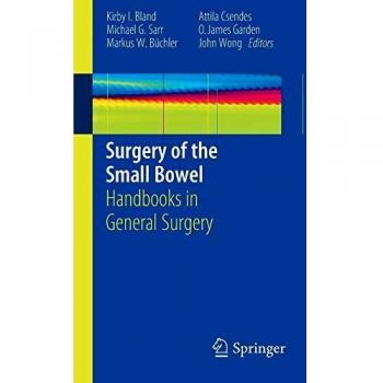 Surgery of the Small Bowel: Handbooks in General Surgery