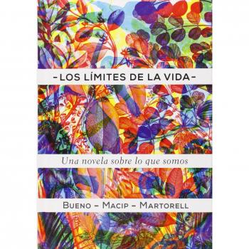 Los Límites De La Vida: Una novela sobre biología: 45