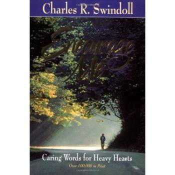 Encourage Me: Uplifting Messages for Troubled Souls by Charles R. Swindoll
