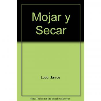 Mojar y Secar
