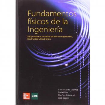 Fundamentos fisicos de la ingenieria: problemas resueltos. - 9788448197742