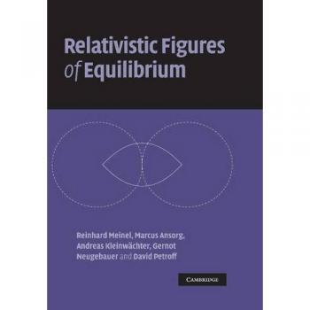 Figuras Relativistas de Equilibrio - Edición en Rústica de Reinhard Meinel