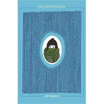 Tina superfriolera