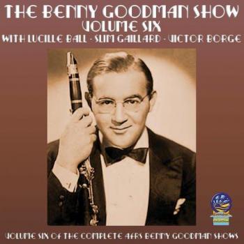 AFRS Shows Vol. 6 1946 - Benny Goodman