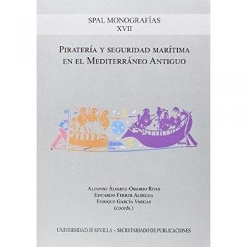 Piratería y seguridad marítima en el Mediterráneo Antiguo: XVII