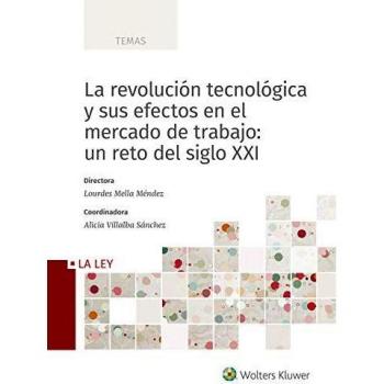 La revolución tecnológica y sus efectos en el mercado de trabajo: un reto del si