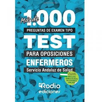 Mas de 1.000 preguntas de examen para Enfermeros del SAS. Primera edicion.