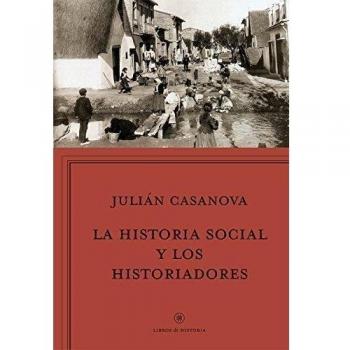 La historia social y los historiadores: ¿Cenicienta o princesa?
