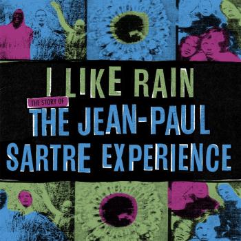 The Jean-Paul Sartre Experience I Like Rain: The Story Of The Jean Paul Sartre Experience 2015 UK vinyl box set FIRELP357