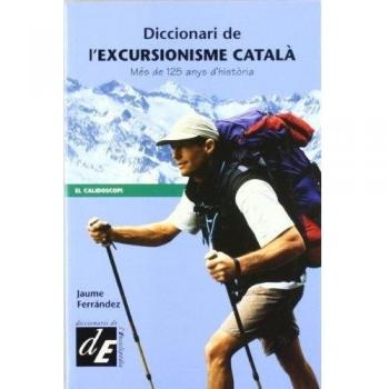 Diccionari de l'excursionisme català: Més de 125 anys d'història
