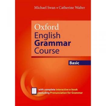 Oxford English Grammar Course Basic Student's Book without Key. Revised Edition.