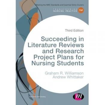 Succeeding in Literature Reviews and Research Project Plans for Nursing Students