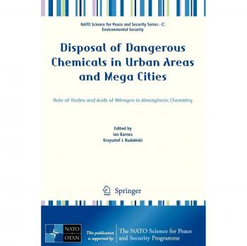Disposal of Dangerous Chemicals in Urban Areas and Mega Cities: Role of Oxides and Acids of Nitrogen in Atmospheric Chemistry
