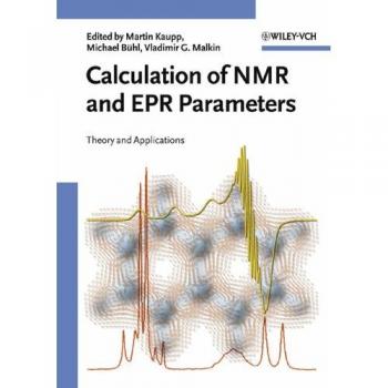 NMR and EPR Parameters Calculation Guide: Theory and Applications (Hardback)