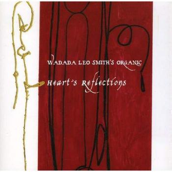 Hearts Reflection - Leo -wadada- Smith