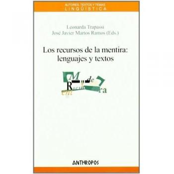 Recursos De La Mentira Lenguajes Y Textos Los